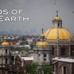 Mexico City – Drive Thru History®: Ends of the Earth - Documentaries, Movies & TV - Drive Thru History with Dave Stotts
