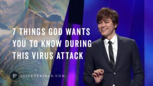 7 Things God Wants You To Know During This Virus Attack | Joseph Prince - Healing Grace, Hope & Healing - Joseph Prince