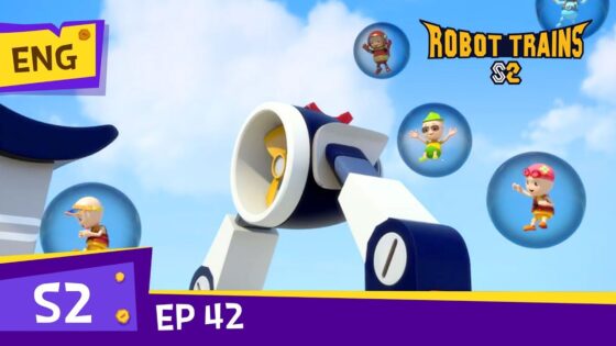 Robot TrainS2 | #42 | Bubble Bubble! Bubble POP! | Full Episode - Kids TV Series, Kingdom Kids Zone - Robot Trains official