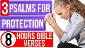 Psalm 91, Psalm 27, Psalm 18 (3 Psalms for protection Bible verses for sleep with God's Word) - Hope & Healing, Meditations - Peaceful Scriptures Official