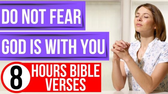 The promises of God: Do not fear Bible verses for sleep - Hope & Healing, Meditations - Peaceful Scriptures Official