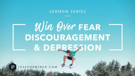 Win Over Fear, Discouragement And Depression Trailer | Joseph Prince - Healing Grace, Hope & Healing - Joseph Prince