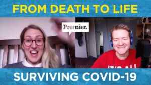 Megan’s story: How God delivered me from Coronavirus - Body Healing, Testimonies - Premier Unbelievable?