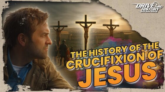 The Crucifixion of Jesus (Full Easter Episode) | Drive Thru History with Dave Stotts - Documentaries, Movies & TV - Drive Thru History with Dave Stotts