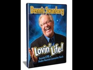 An Evening Of Christian Comedy & Encouragement With Dennis Swanberg - Comedy - Dennis Swanberg - "The Swan"