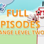 @Numberblocks- Orange Level Two | Full Episodes 7, 9 and 10 |#HomeSchooling | Learn to Count #WithMe - Kingdom Kids Zone, Little Learners - Numberblocks