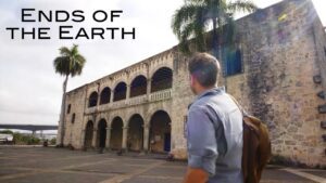Monuments of Santo Domingo – Drive Thru History®: Ends of the Earth - Kids (6-9), Kingdom Kids Zone - Drive Thru History with Dave Stotts