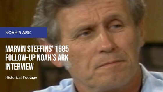 Marvin Steffins' 1985 follow-up interview on the search for Noah's Ark (Ron Wyatt's site) - Biblical Archaeology, Documentaries, Movies & TV - Noah's Ark Scans