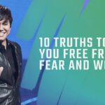 10 Truths to Set You Free From Fear And Worry | Joseph Prince - Healing Grace, Hope & Healing - Joseph Prince