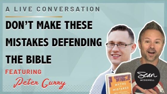 Avoiding Big Mistakes in Defending the Bible: Interview with Dr. Peter Gurry - Is the Bible Reliable?, Truth Seekers - Sean McDowell