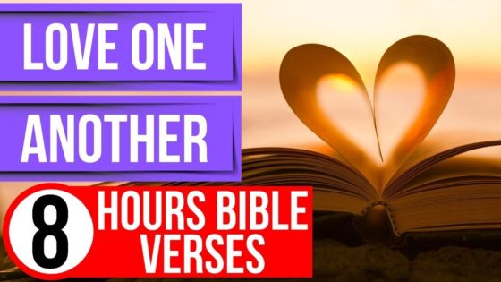 Love One Another: Bible verses for sleep (Audio Bible quotes) - Hope & Healing, Meditations - Peaceful Scriptures Official