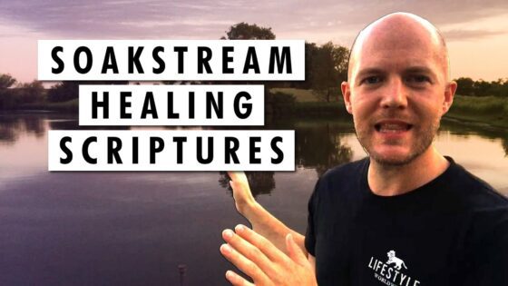 SOAKSTREAM HEALING SCRIPTURES – CHANNEL TRAILER - Hope & Healing, Meditations - SOAKSTREAM - Healing Scriptures