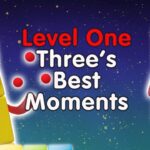 All the Best Three Moments! | Level 1 | Numberblocks - Kingdom Kids Zone, Little Learners - Numberblocks