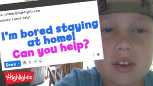 What Can I Do When I'm Bored? | Dear Highlights | Highlights Kids - Kingdom Kids Zone, Little Learners - Highlights Kids