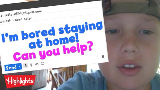 What Can I Do When I'm Bored? | Dear Highlights | Highlights Kids - Kingdom Kids Zone, Little Learners - Highlights Kids