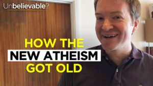 How the new atheism got old. Culture is searching for meaning again – Justin Brierley - Does God Exist?, Truth Seekers - Premier Unbelievable?