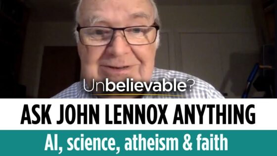 John Lennox answers your questions on AI, science, atheism & faith - Q&A Sessions, Truth Seekers - Premier Unbelievable?