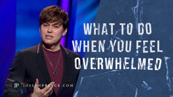 What To Do When You Feel Overwhelmed | Joseph Prince - Healing Grace, Hope & Healing - Joseph Prince