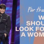For The Men: What Should I Look For In A Woman? | Joseph Prince - Healing Grace, Hope & Healing - Joseph Prince