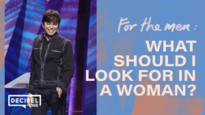 For The Men: What Should I Look For In A Woman? | Joseph Prince - Healing Grace, Hope & Healing - Joseph Prince