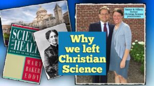 “Why we left Christian Science,” former practitioners explain - From Various Beliefs, Salvation / Converts, Testimonies - Doreen Virtue