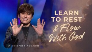 Learn To Rest And Flow With God | Joseph Prince - Healing Grace, Hope & Healing - Joseph Prince