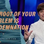 The Root Of Your Problem Is Condemnation | Joseph Prince - Healing Grace, Hope & Healing - Joseph Prince
