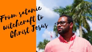 From satanic witchcraft to Christ Jesus - Salvation / Converts, Testimonies, Witchcraft / NewAge - Before Him