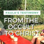 Paula's Testimony: From the Occult to Christ - Salvation / Converts, Testimonies, Witchcraft / NewAge - Horley Baptist Church