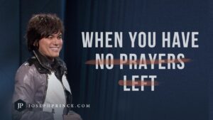 When You Have No Prayers Left | Joseph Prince - Healing Grace, Hope & Healing - Joseph Prince