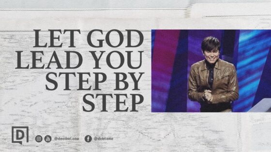 Let God Lead You Step by Step | Joseph Prince - Healing Grace, Hope & Healing - Joseph Prince