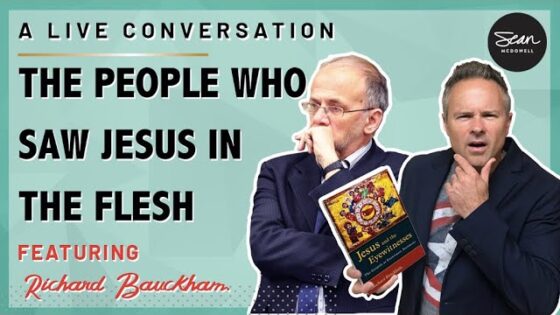 Did Eyewitnesses See Jesus? An Interview with Richard Bauckham - Is the Bible Reliable?, Truth Seekers - Sean McDowell