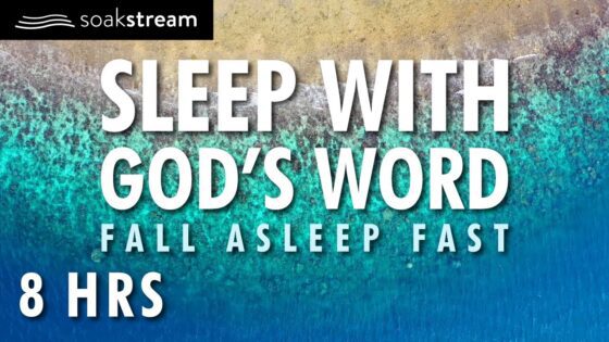 SOAK IN GOD'S PROMISES BY THE OCEAN | SLEEP WITH GOD'S WORD | 100+ Bible Verses For Sleep - Hope & Healing, Meditations - SOAKSTREAM - Healing Scriptures