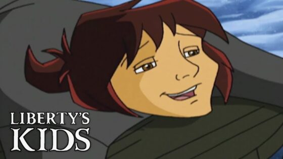 Liberty's Kids HD 118 – American Crisis | History Cartoons for Children - Kids (6-9), Kingdom Kids Zone - Liberty's Kids - WildBrain
