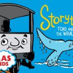 Thomas & Friends™ | Toad and the Whale Storytime | NEW | Story Time | Podcast for Kids - Kids TV Series, Kingdom Kids Zone - Thomas & Friends