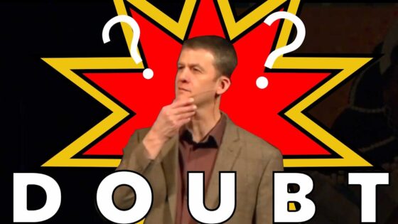 Why do we doubt? - Doubt & Deconstruction, Truth Seekers - Mike Licona