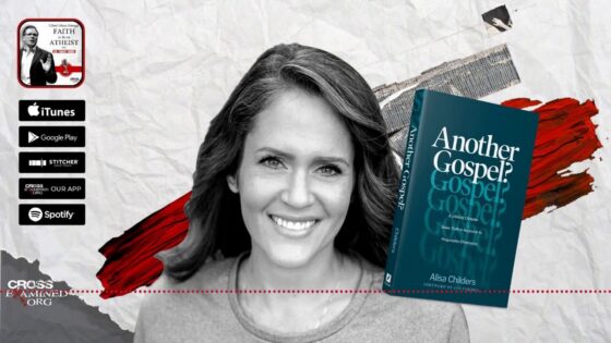 Another Gospel with Alisa Childers | 🎙 Podcast - Doubt & Deconstruction, Truth Seekers - Cross Examined