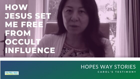 How Jesus Set Me Free from Occult Influence // Carol’s Testimony Part 1 // Hopes Way Stories - Deliverance, Ex-Occult, Salvation / Converts - Hopes Way Ministries