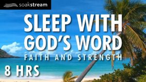 SOAK IN GOD'S PROMISES BY THE OCEAN | SLEEP WITH GOD'S WORD | 100+ Bible Verses For Sleep - Hope & Healing, Meditations - SOAKSTREAM - Healing Scriptures