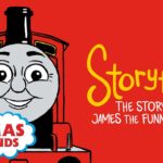 Thomas & Friends™ | Story of James the Funny Engine | NEW | Story Time | Podcast for Kids - Kids TV Series, Kingdom Kids Zone - Thomas & Friends