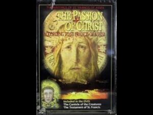 The Passion of Christ: According to St Francis | Full Movie | Cesare Barbetti - Full Movies, Movies & TV - Vision Video