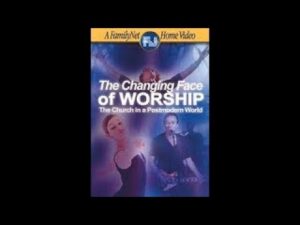 The Changing Face of Worship: The Church in a Postmodern World | Full Movie | Darrell Guder - Full Movies, Movies & TV - Vision Video