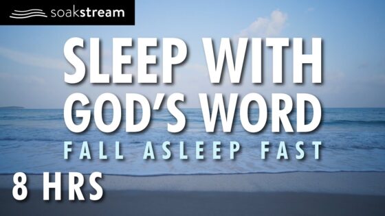 SOAK IN GOD'S PROMISES BY THE OCEAN | SLEEP WITH GOD'S WORD | 100+ Bible Verses For Sleep - Hope & Healing, Meditations - SOAKSTREAM - Healing Scriptures