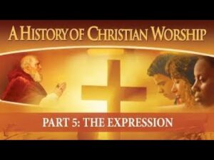 A History of Christian Worship: Part 5 (2010) | Full Episode | The Expression | Tom Dallis - Documentaries, Movies & TV - Vision Video