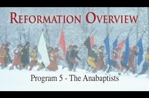 Reformation Overview | Episode 5 | The Anabaptists | Norbert Weisser | Leigh Lombardi | Rod Colbin - Documentaries, Movies & TV, Revivals - Vision Video