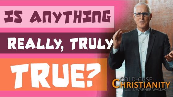 Are There No Objective Truths? - Morality & Meaning, Truth Seekers - Cold-Case Christianity - J. Warner & Jimmy Wallace