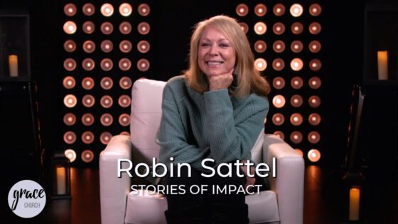 Robin Sattel Testimony - Testimonies - Grace Church CO