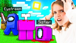 I BETRAYED My Little SISTER in Minecraft AMONG US! - Gameplay, Kingdom Kids Zone, Minecraft - EYstreem