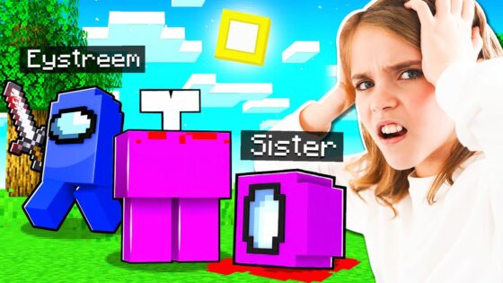 I BETRAYED My Little SISTER in Minecraft AMONG US! - Gameplay, Kingdom Kids Zone, Minecraft - EYstreem
