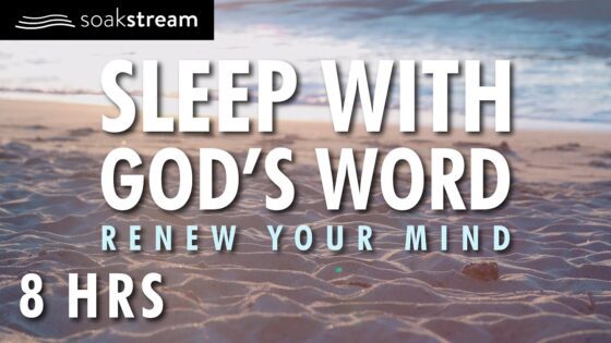 SOAK IN GOD'S PROMISES BY THE OCEAN | SLEEP WITH GOD'S WORD | 100+ Bible Verses For Sleep - Hope & Healing, Meditations - SOAKSTREAM - Healing Scriptures